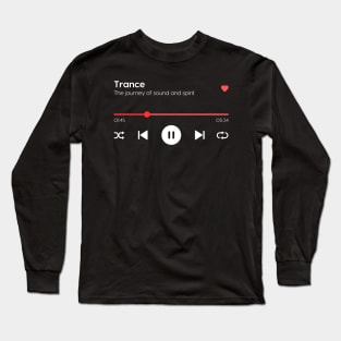 Trance Long Sleeve T-Shirt